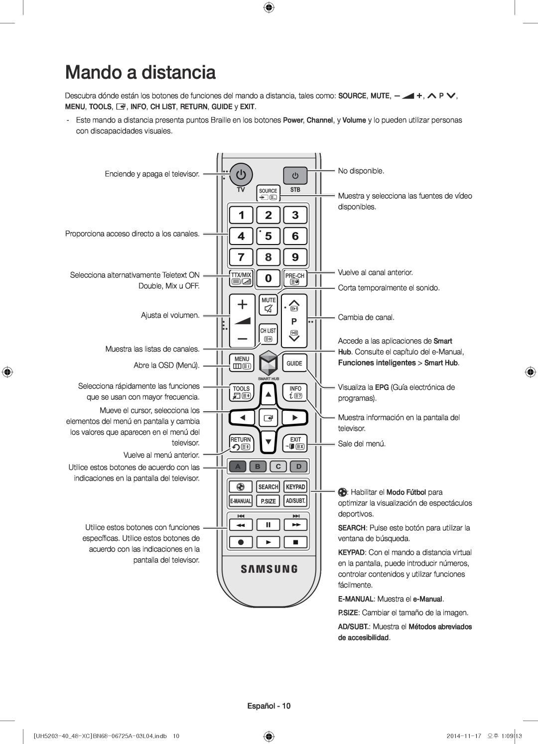 Samsung UE40H5203AWXXC, UE48H5203AWXXC manual Mando a distancia, E-MANUAL Muestra el e-Manual, de accesibilidad 