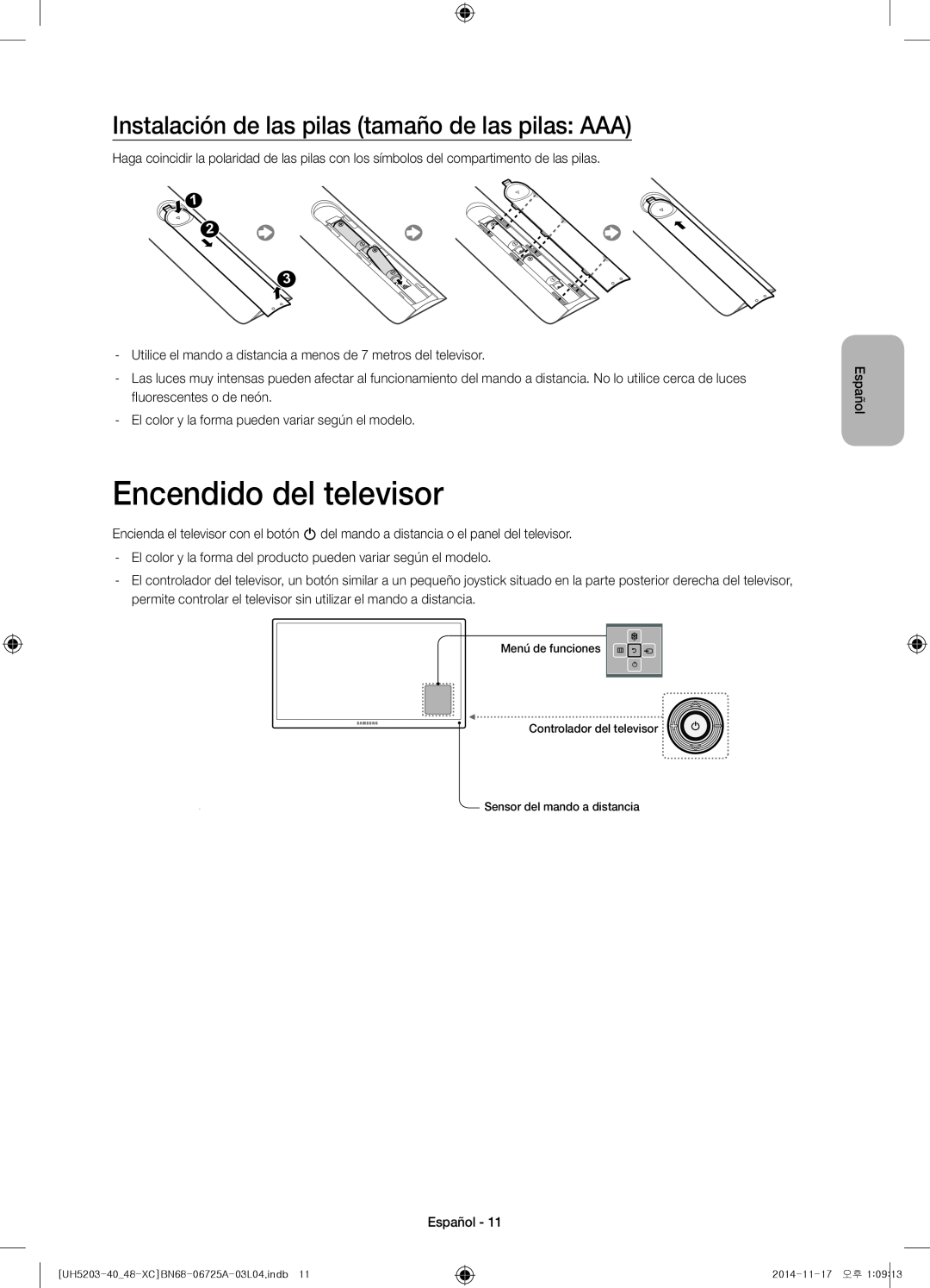 Samsung UE48H5203AWXXC, UE40H5203AWXXC manual Encendido del televisor, Instalación de las pilas tamaño de las pilas AAA 