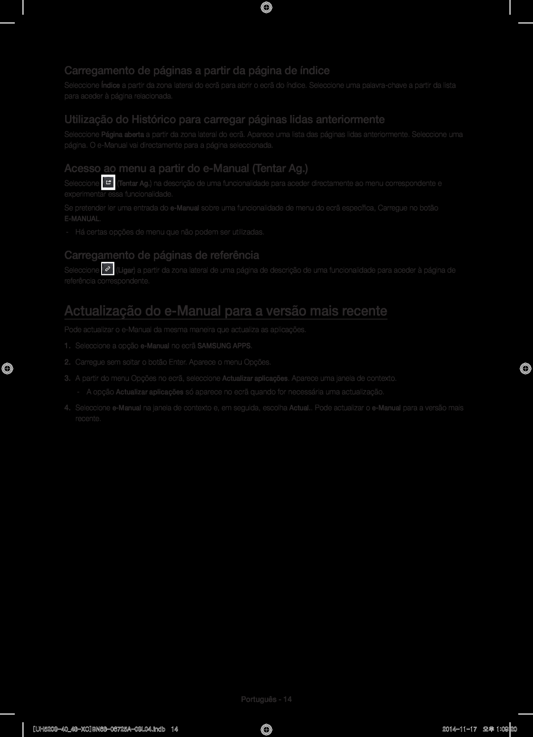 Samsung UE40H5203AWXXC Actualização do e-Manual para a versão mais recente, Acesso ao menu a partir do e-Manual Tentar Ag 