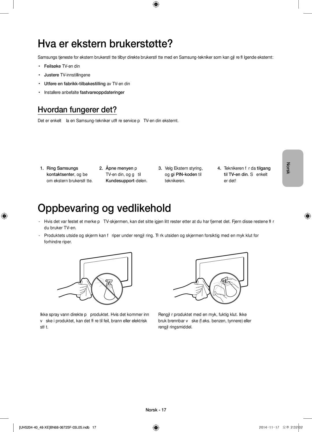 Samsung UE48H5204AKXXE, UE40H5204AKXXE manual Hva er ekstern brukerstøtte?, Oppbevaring og vedlikehold 