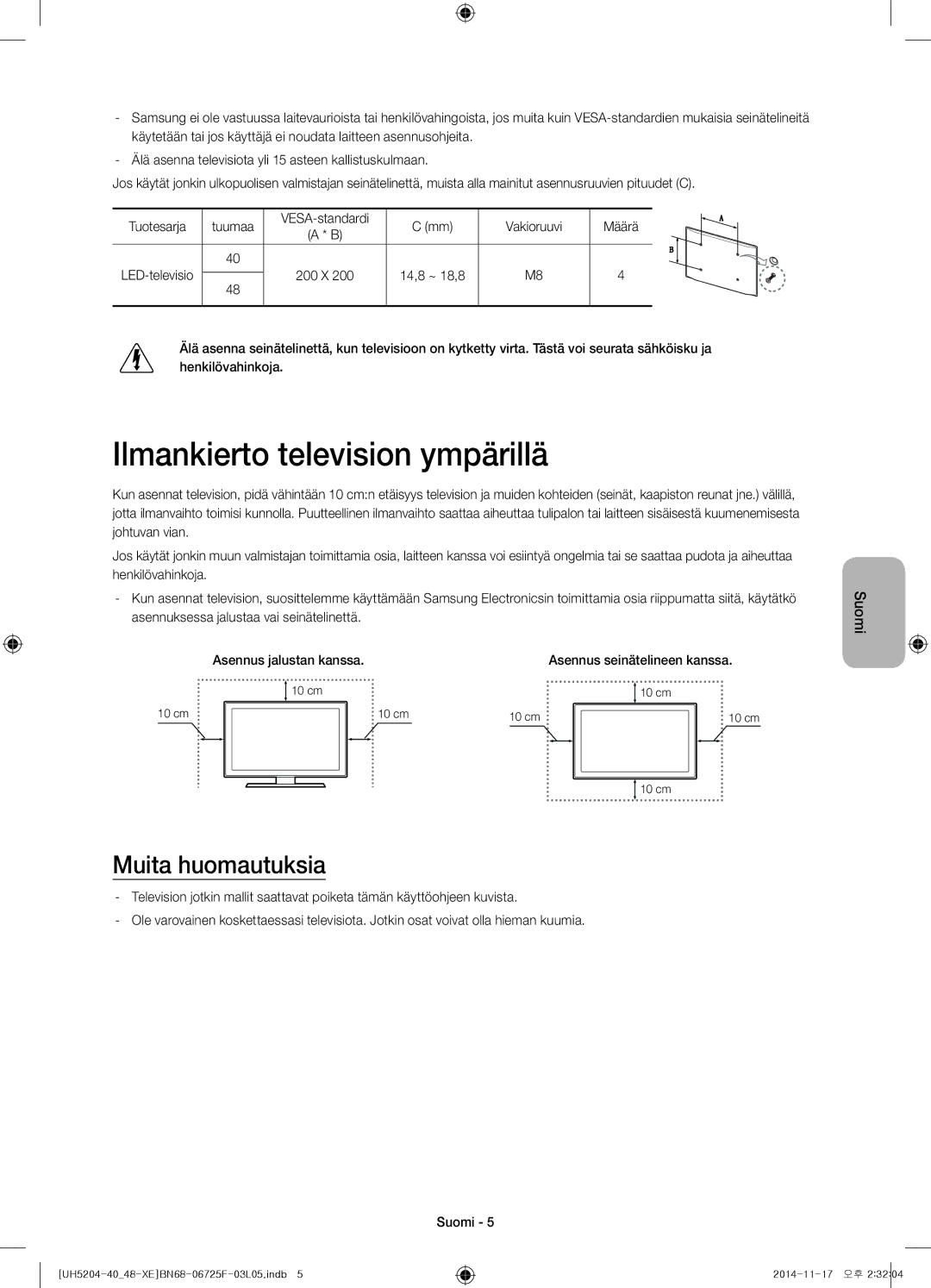 Samsung UE48H5204AKXXE, UE40H5204AKXXE manual Ilmankierto television ympärillä, Muita huomautuksia 