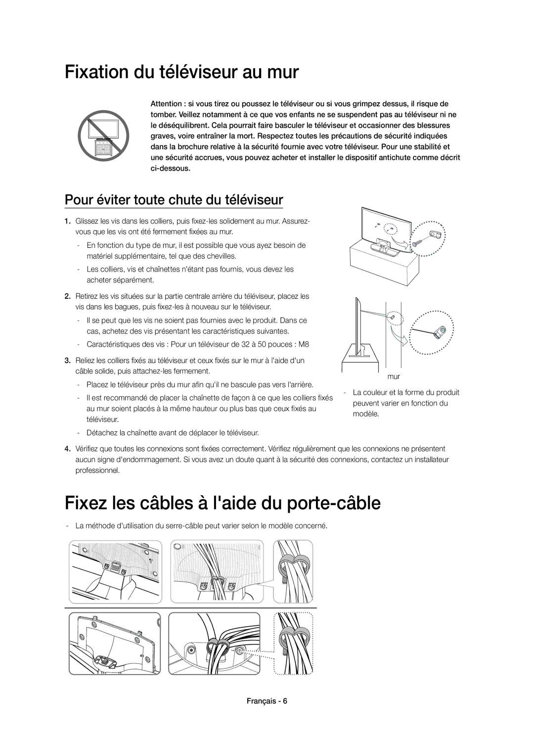 Samsung UE50H5500AWXZF, UE40H5500AWXZF manual Fixation du téléviseur au mur, Fixez les câbles à laide du porte-câble 