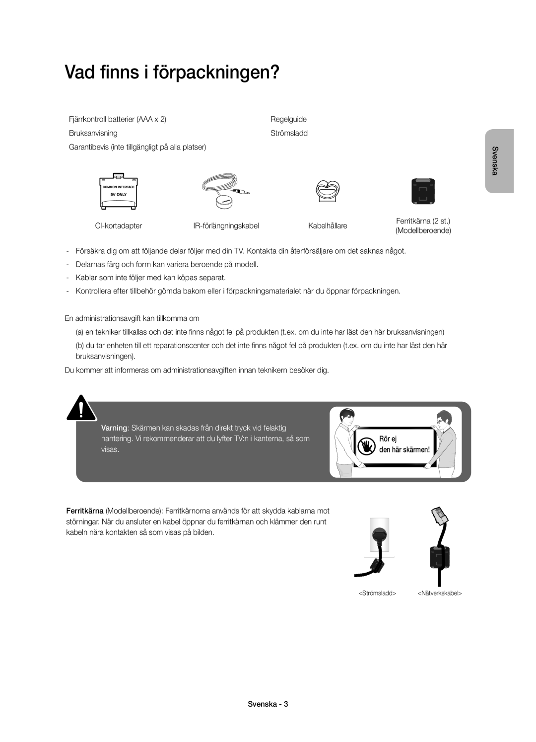 Samsung UE48H5515AKXXE, UE40H5505AKXXE manual Vad finns i förpackningen?, Fjärrkontroll batterier AAA x, Bruksanvisning 