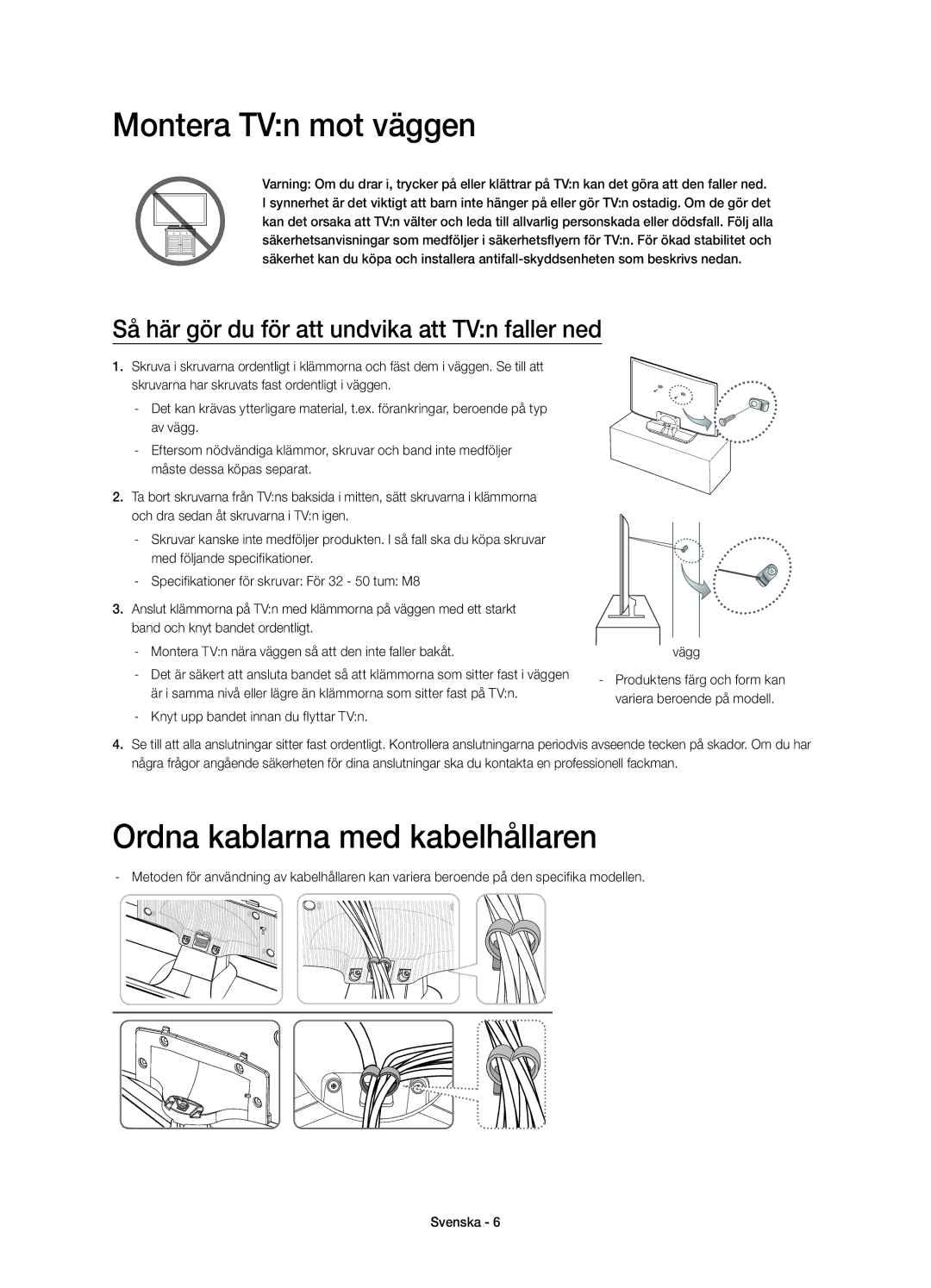 Samsung UE50H5505AKXXE, UE40H5505AKXXE, UE48H5505AKXXE manual Montera TVn mot väggen, Ordna kablarna med kabelhållaren 