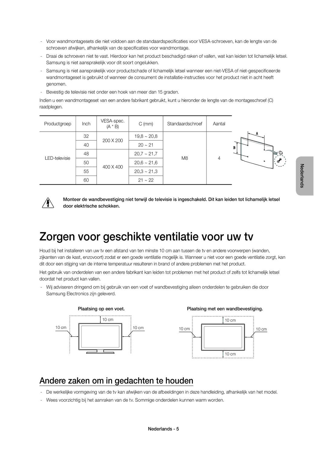 Samsung UE55H6200AWXZF, UE40H6200AWXZF Zorgen voor geschikte ventilatie voor uw tv, Andere zaken om in gedachten te houden 