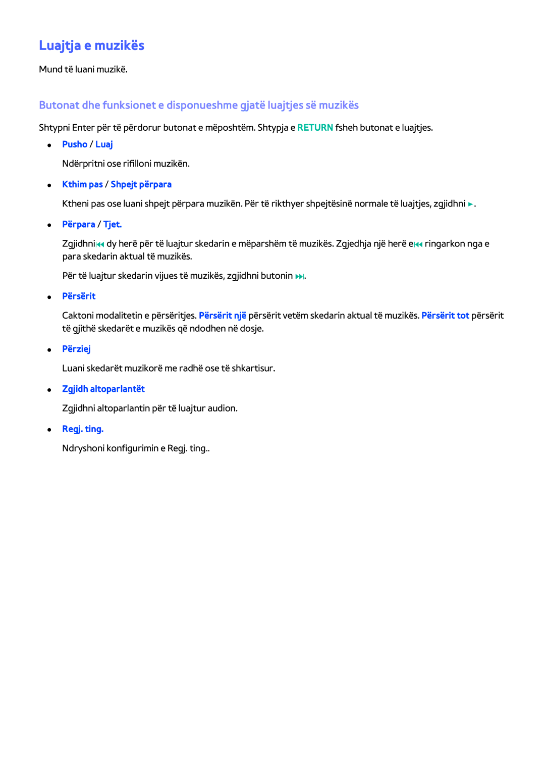 Samsung UE32H5303AWXXH, UE40H6203AWXXH manual Luajtja e muzikës, Përsërit, Përziej, Zgjidh altoparlantët, Regj. ting 