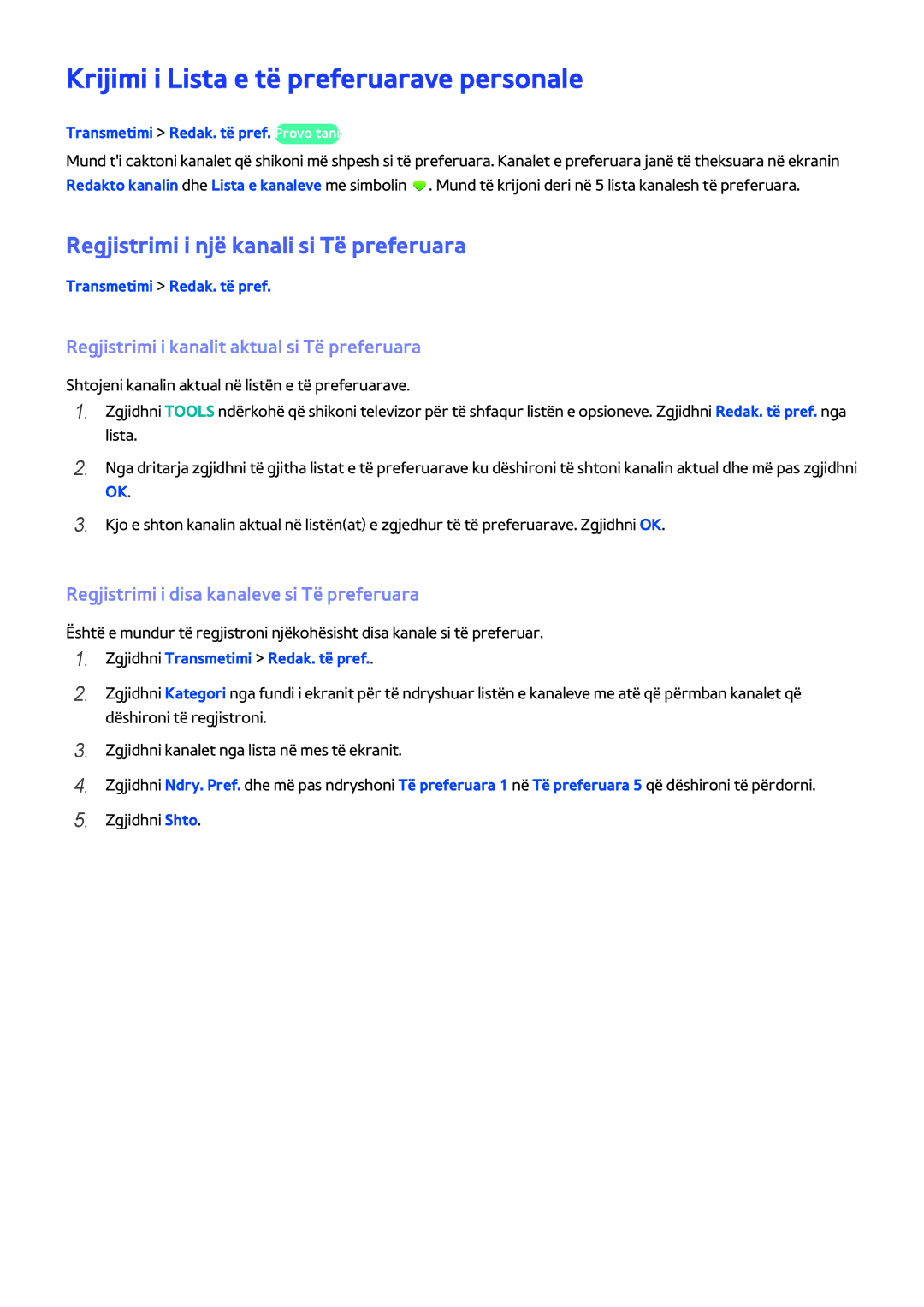 Samsung UE40H6203AWXXH manual Krijimi i Lista e të preferuarave personale, Regjistrimi i një kanali si Të preferuara 