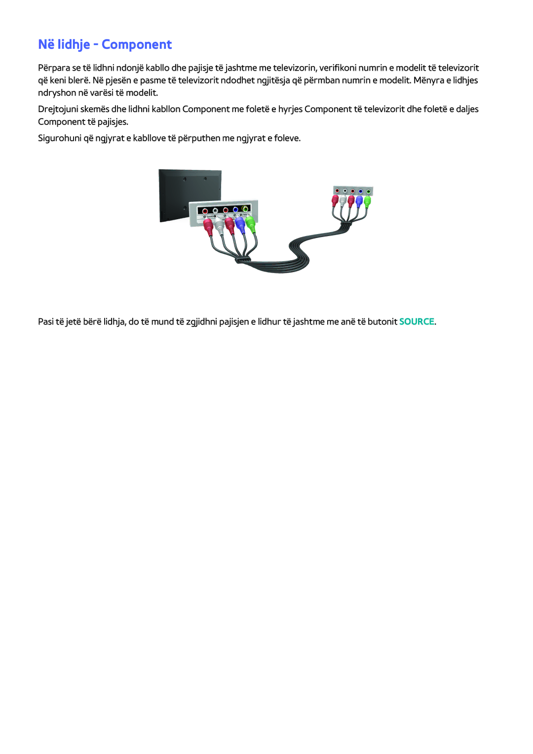 Samsung UE40H5203AWXXH, UE40H6203AWXXH, UE32H5303AWXXH, UE40H5303AWXXH, UE46H5303AWXXH, UE48H5003AWXXH Në lidhje Component 