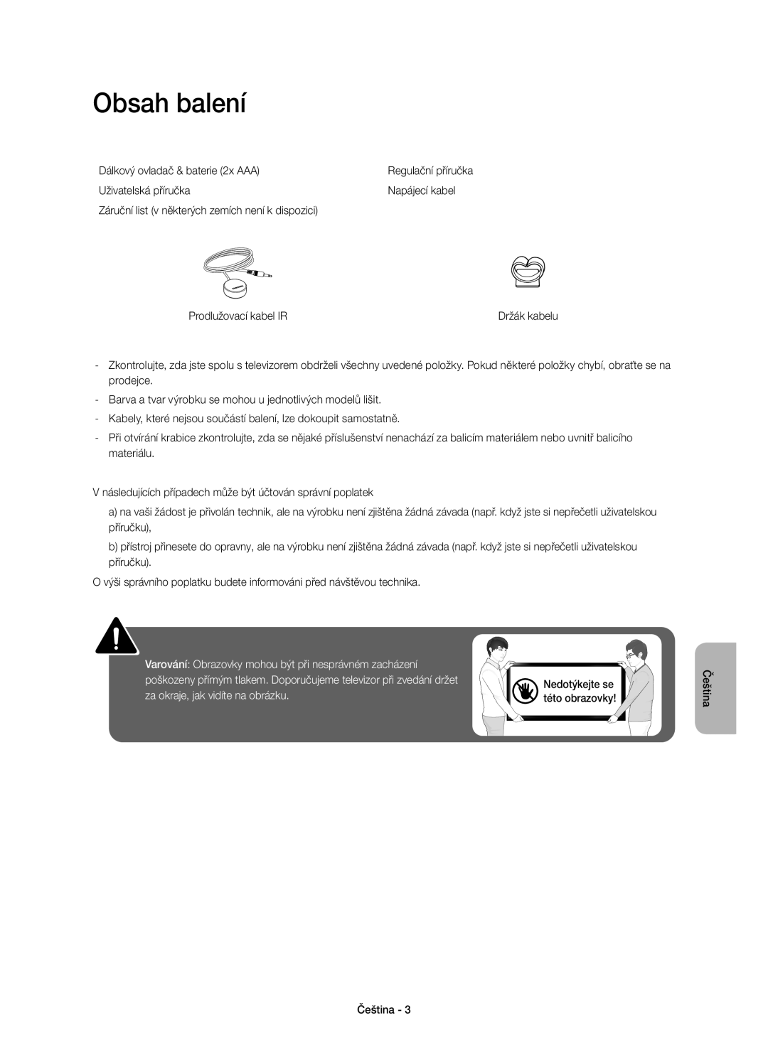 Samsung UE60H6203AWXXC, UE40H6203AWXXH, UE40H5303AWXZG, UE32H5303AWXXH manual Obsah balení, Dálkový ovladač & baterie 2x AAA 