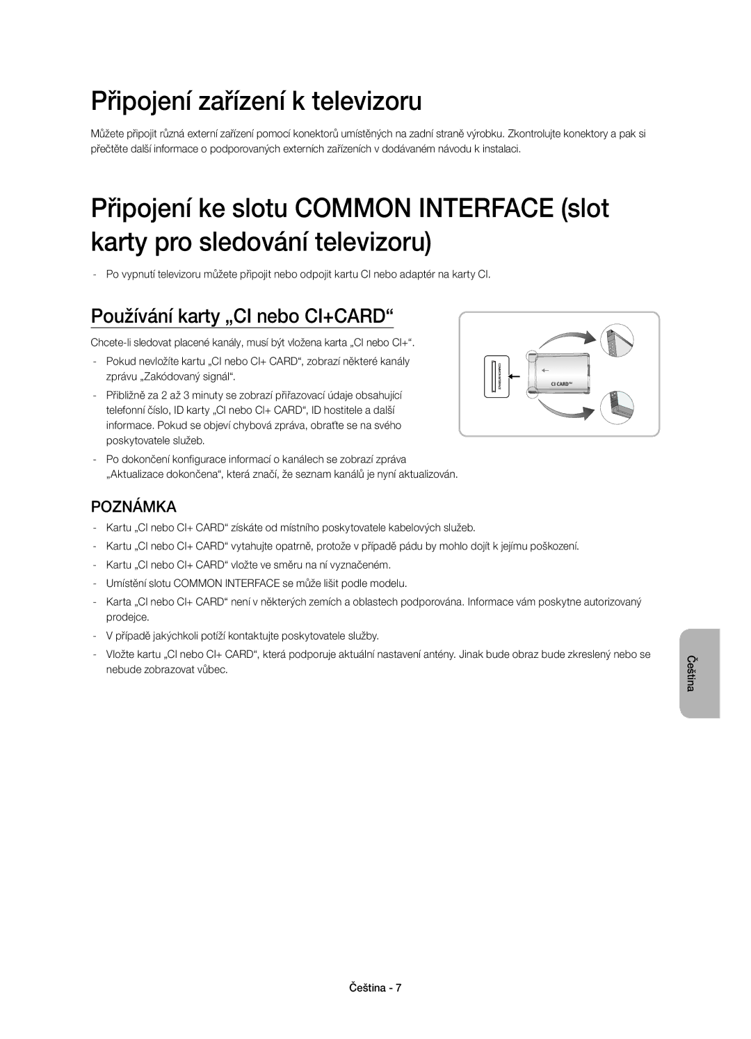 Samsung UE40H5303AWXXC manual Připojení zařízení k televizoru, Používání karty „CI nebo CI+CARD, Nebude zobrazovat vůbec 