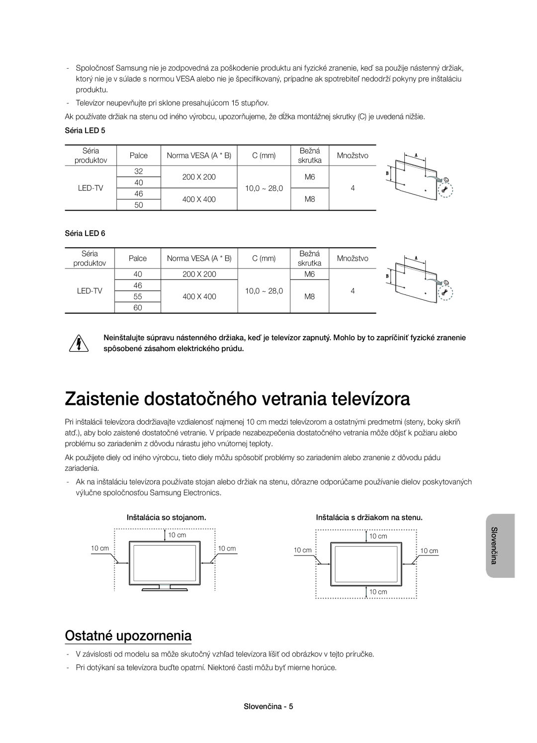 Samsung UE46H6203AWXZF, UE40H6203AWXXH Zaistenie dostatočného vetrania televízora, Ostatné upozornenia, Bežná Množstvo 