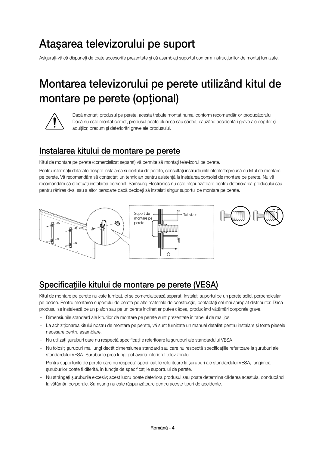 Samsung UE40H5303AWXXN, UE40H6203AWXXH manual Ataşarea televizorului pe suport, Instalarea kitului de montare pe perete 