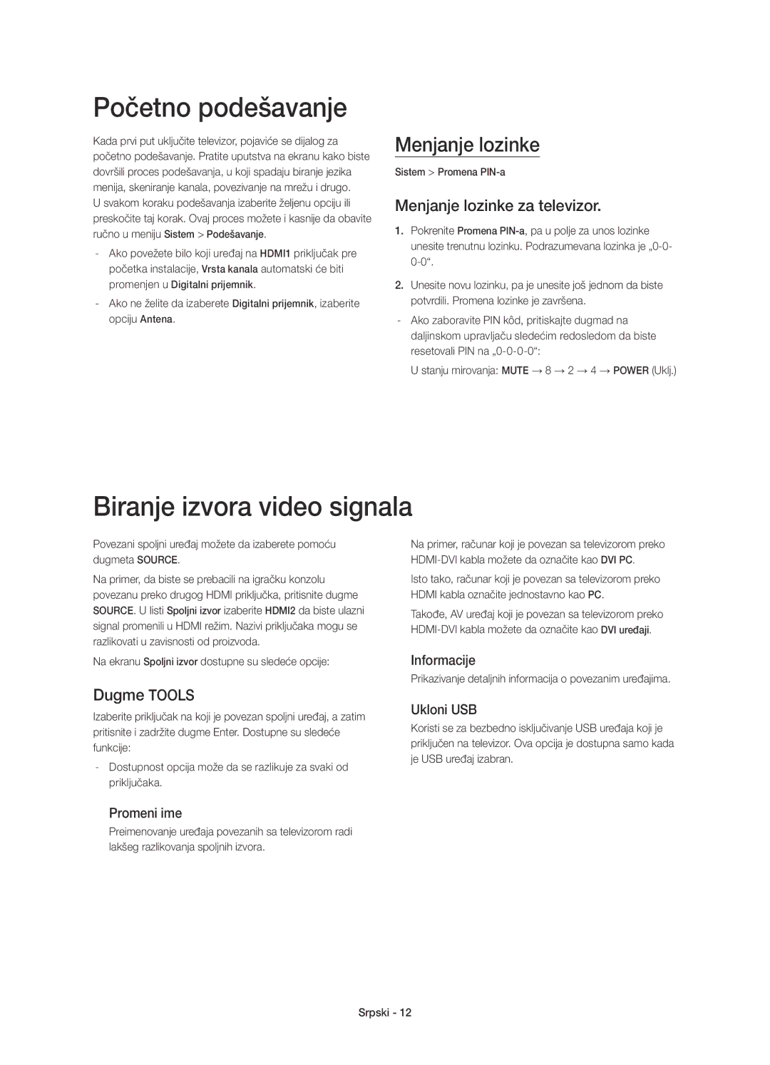 Samsung UE40H5303AWXXN Početno podešavanje, Biranje izvora video signala, Menjanje lozinke za televizor, Dugme Tools 