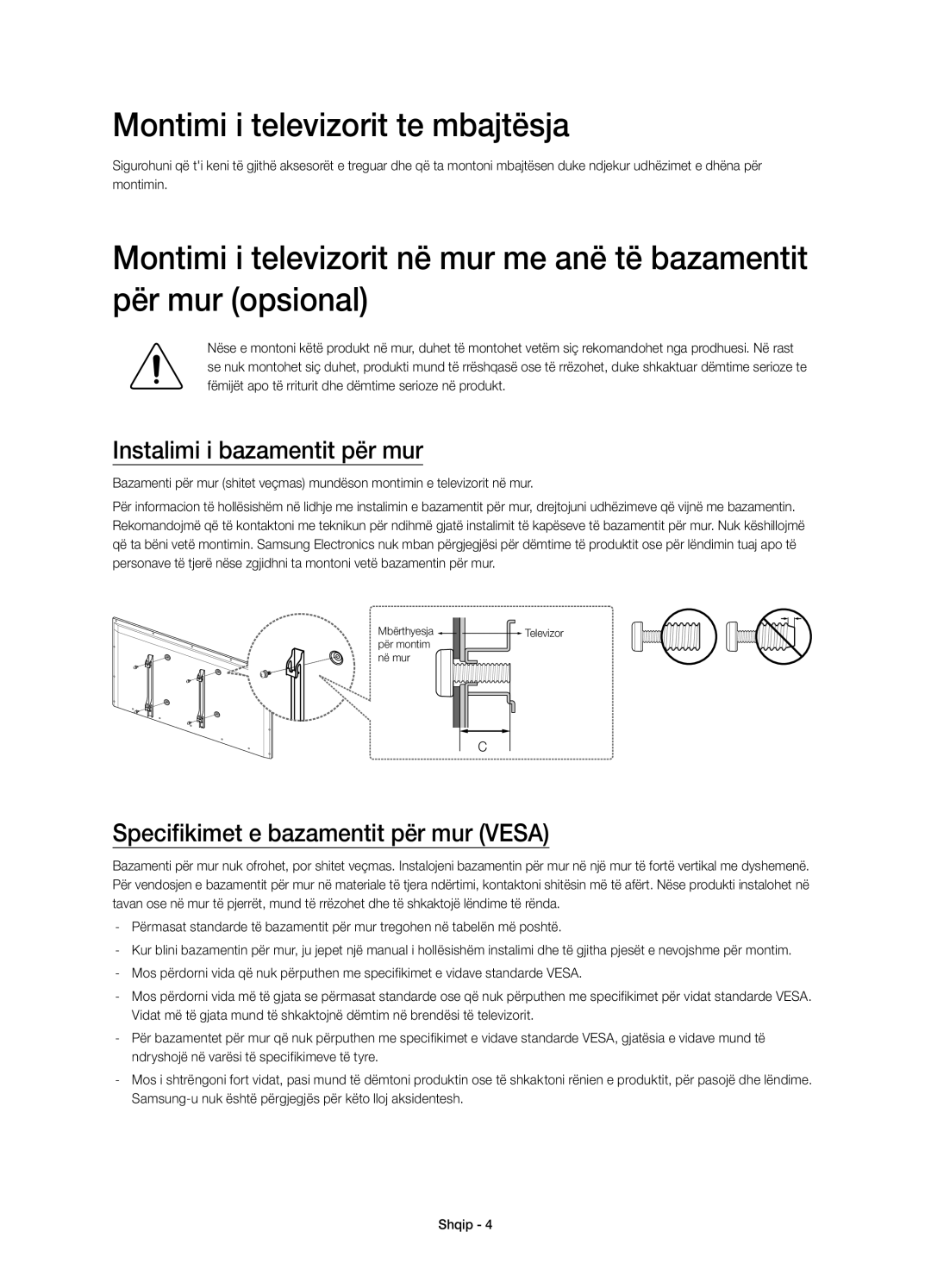 Samsung UE60H6203AWXZF, UE40H6203AWXXH, UE40H5303AWXZG Montimi i televizorit te mbajtësja, Instalimi i bazamentit për mur 