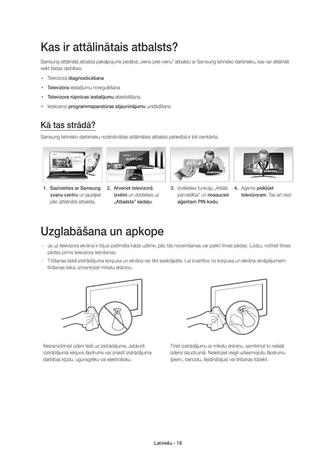 Samsung UE46H5303AWXXN manual Kas ir attālinātais atbalsts?, Uzglabāšana un apkope, Kā tas strādā?, Aģentam PIN kodu 