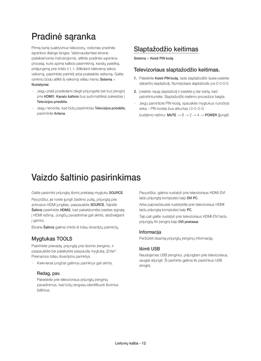 Samsung UE60H6203AWXXH manual Pradinė sąranka, Vaizdo šaltinio pasirinkimas, Slaptažodžio keitimas, Mygtukas Tools 