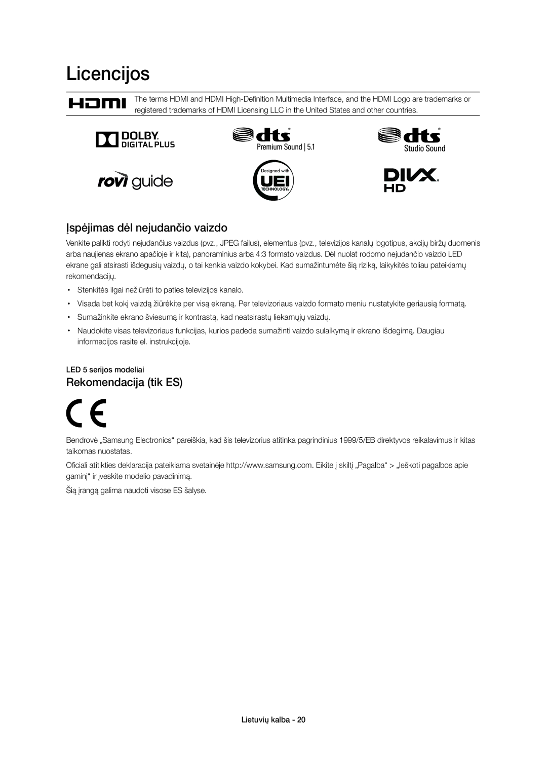 Samsung UE40H6203AWXXN, UE40H6203AWXXH, UE40H5303AWXZG Licencijos, Įspėjimas dėl nejudančio vaizdo, Rekomendacija tik ES 