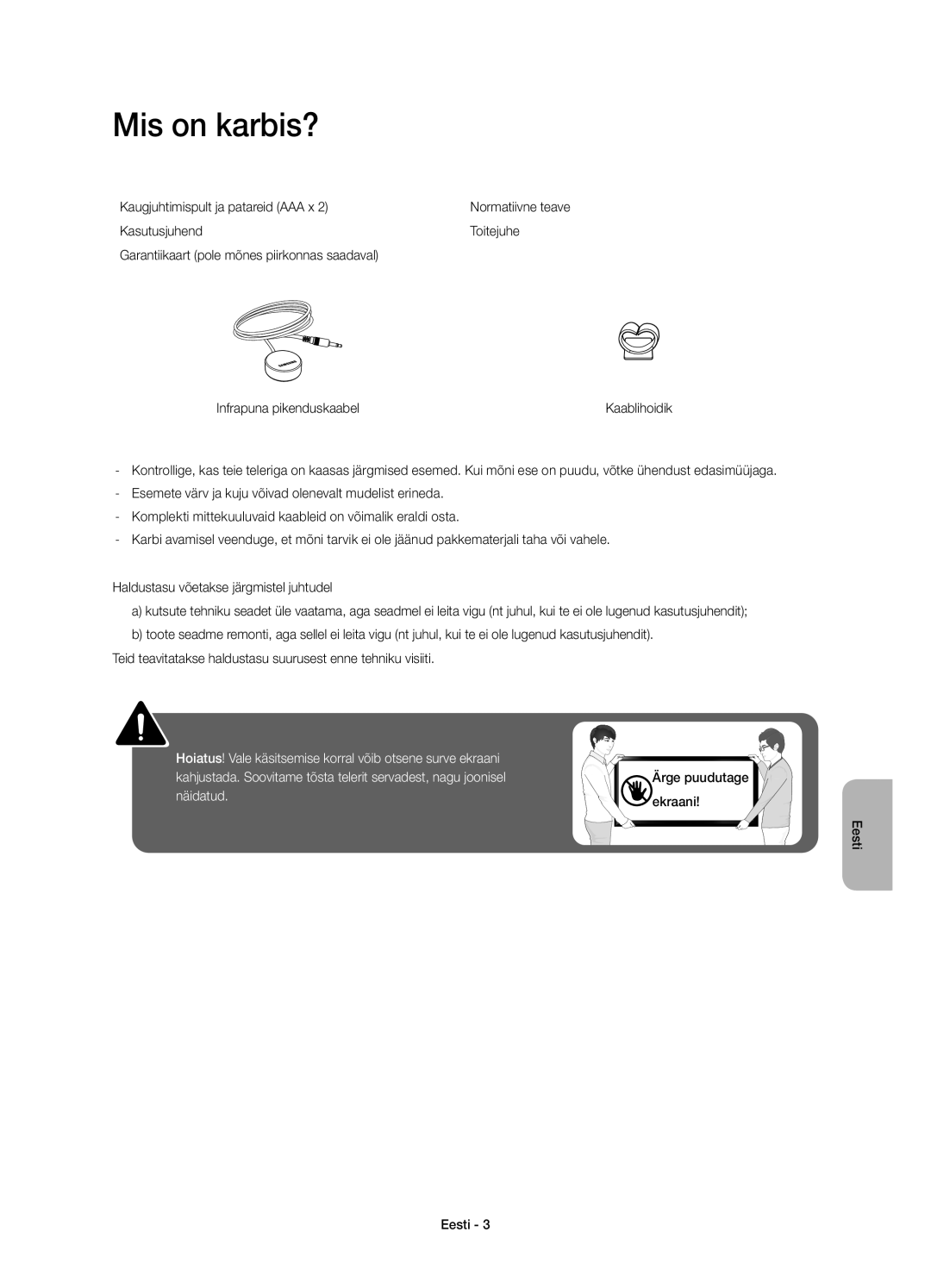 Samsung UE46H6203AWXXN, UE40H6203AWXXH manual Mis on karbis?, Kaugjuhtimispult ja patareid AAA x, Ärge puudutage ekraani 