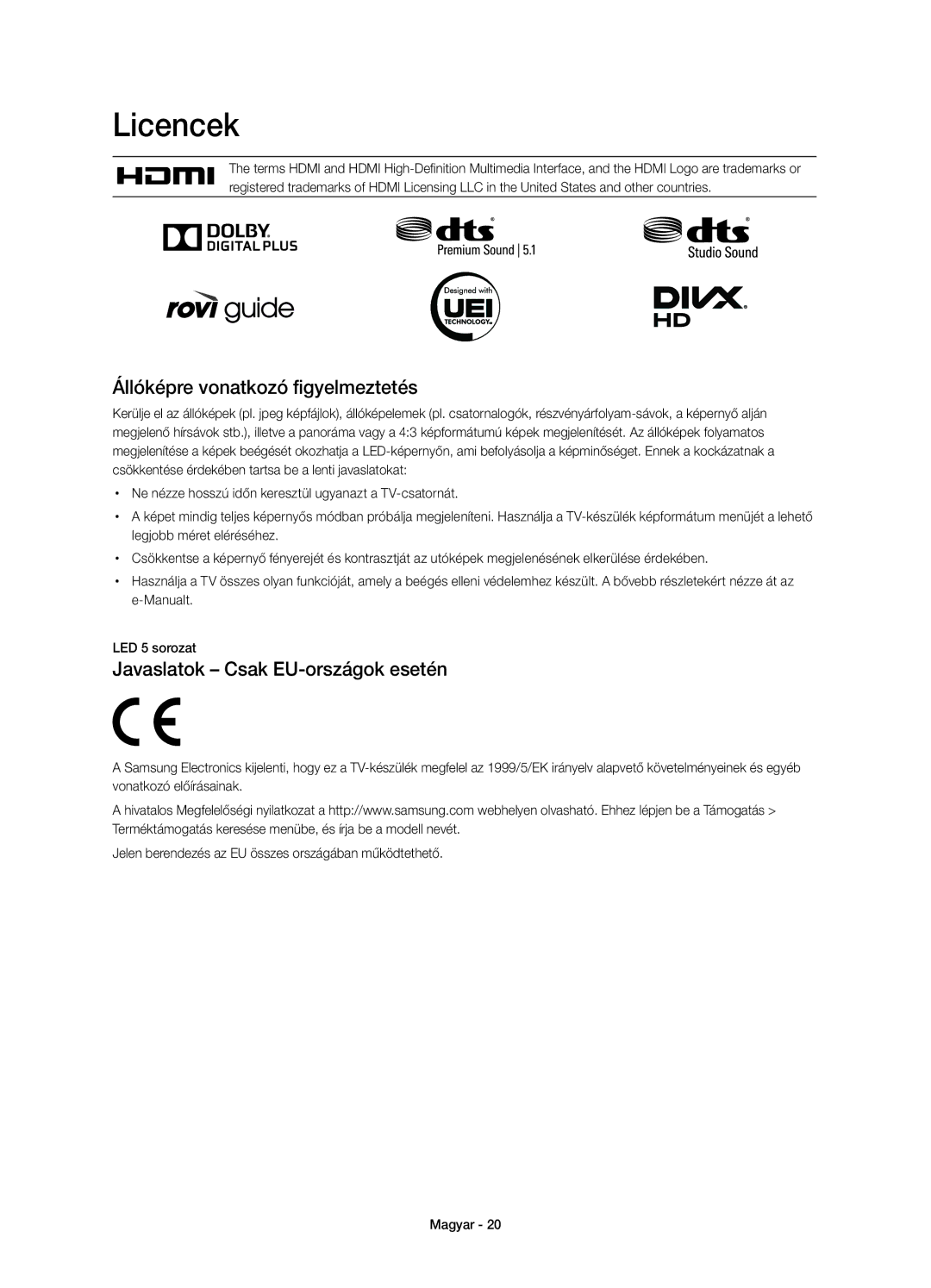 Samsung UE60H6203AWXXH, UE40H6203AWXXH Licencek, Állóképre vonatkozó figyelmeztetés, Javaslatok Csak EU-országok esetén 