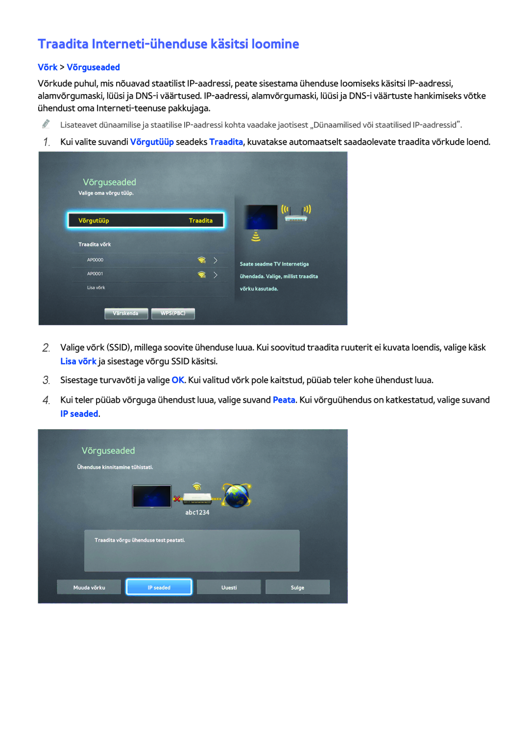 Samsung UE50H5373SSXZG, UE40H6203AWXXH, UE55H6273SSXZG manual Traadita Interneti-ühenduse käsitsi loomine, IP seaded 