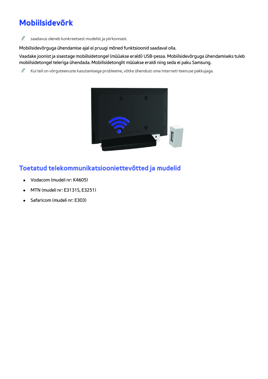 Samsung UE55H6273SSXZG, UE40H6203AWXXH, UE32H5303AWXXH Mobiilsidevõrk, Toetatud telekommunikatsiooniettevõtted ja mudelid 