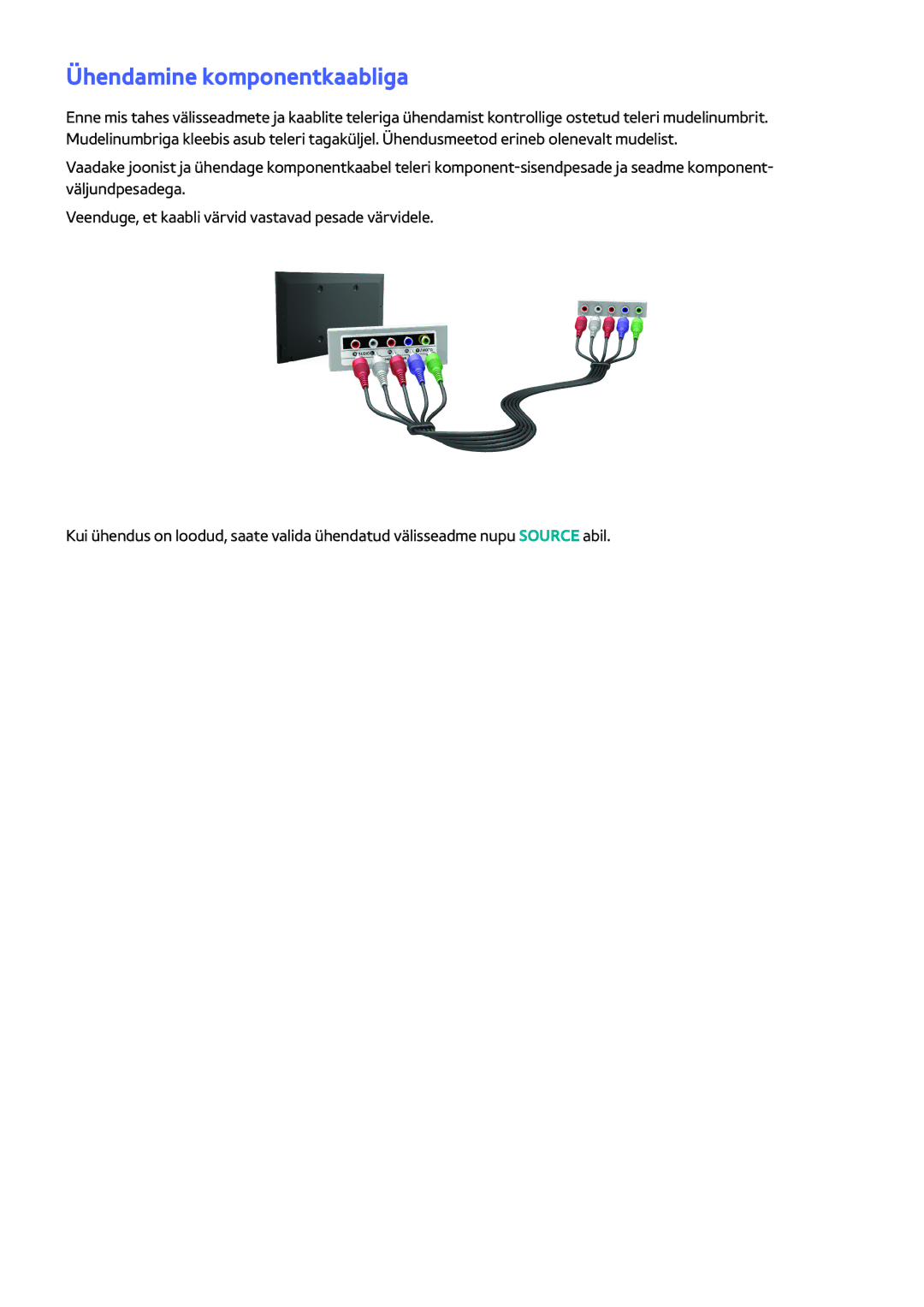 Samsung UE55H6273SSXZG, UE40H6203AWXXH, UE32H5303AWXXH, UE40H5303AWXXH, UE46H5303AWXXH manual Ühendamine komponentkaabliga 