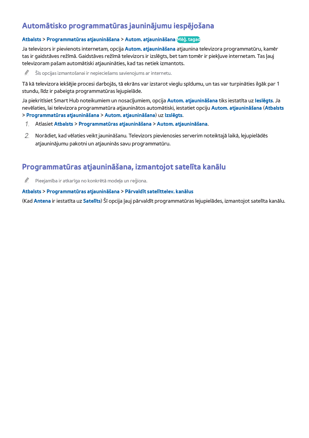 Samsung UE46H6203AWXXH, UE40H6203AWXXH, UE55H6273SSXZG, UE32H5303AWXXH Automātisko programmatūras jauninājumu iespējošana 