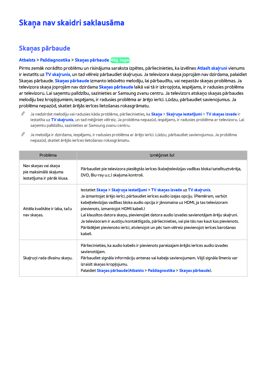 Samsung UE40H6203AWXXH manual Skaņa nav skaidri saklausāma, Atbalsts Pašdiagnostika Skaņas pārbaude Mēģ. tagad 