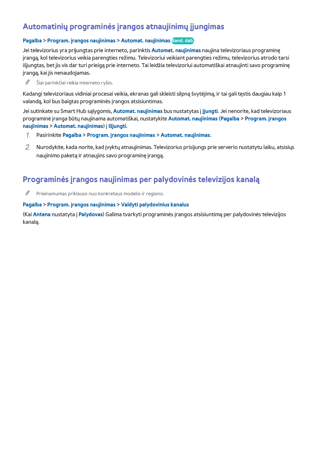 Samsung UE46H6203AWXXH, UE40H6203AWXXH, UE55H6273SSXZG, UE32H5303AWXXH Automatinių programinės įrangos atnaujinimų įjungimas 