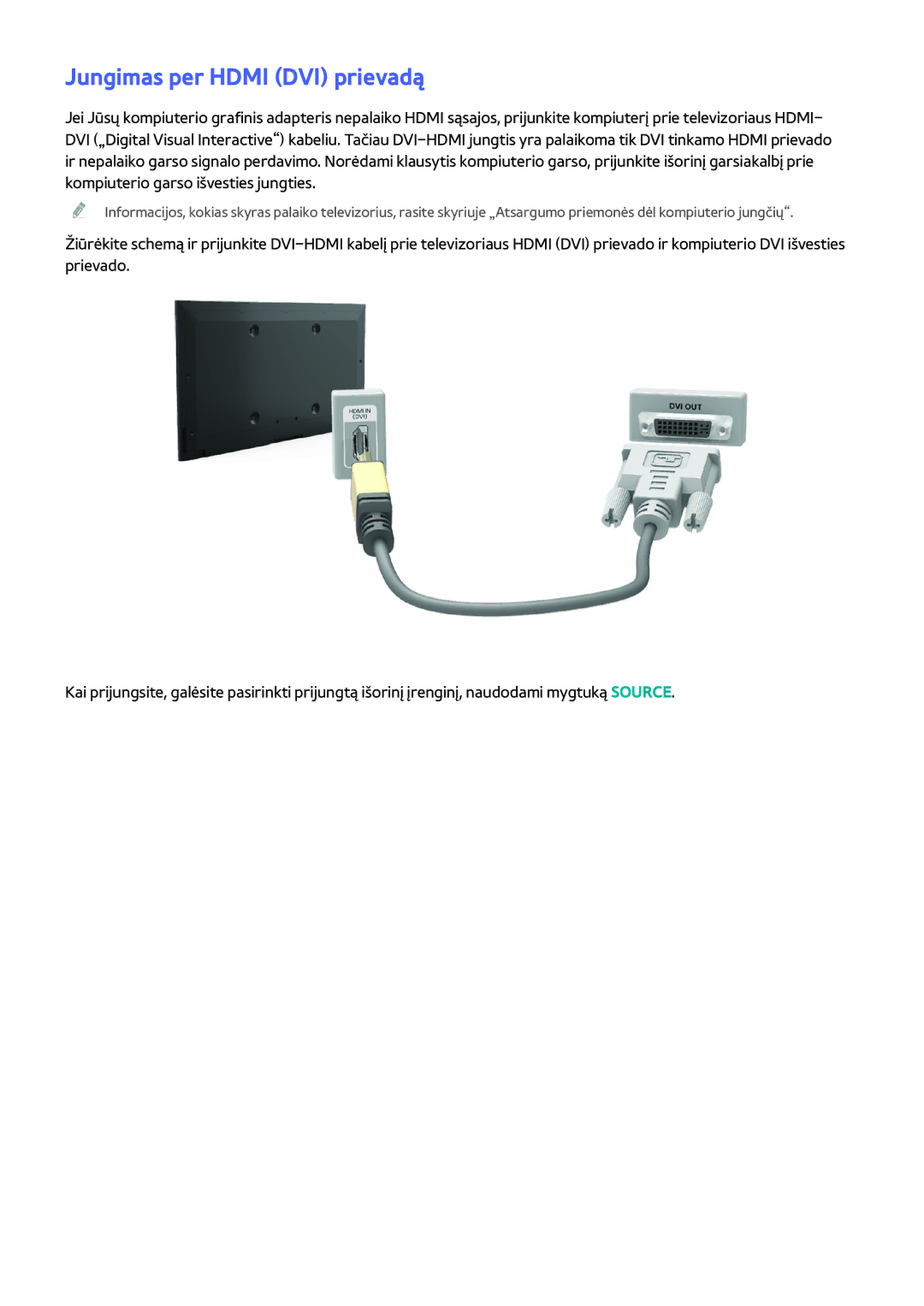 Samsung UE55H6273SSXZG, UE40H6203AWXXH, UE32H5303AWXXH, UE40H5303AWXXH, UE46H5303AWXXH manual Jungimas per Hdmi DVI prievadą 