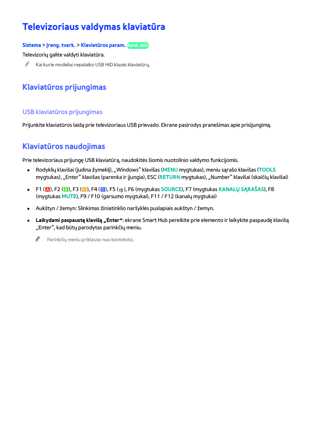 Samsung UE46H5303AWXXH, UE40H6203AWXXH Televizoriaus valdymas klaviatūra, Klaviatūros prijungimas, Klaviatūros naudojimas 