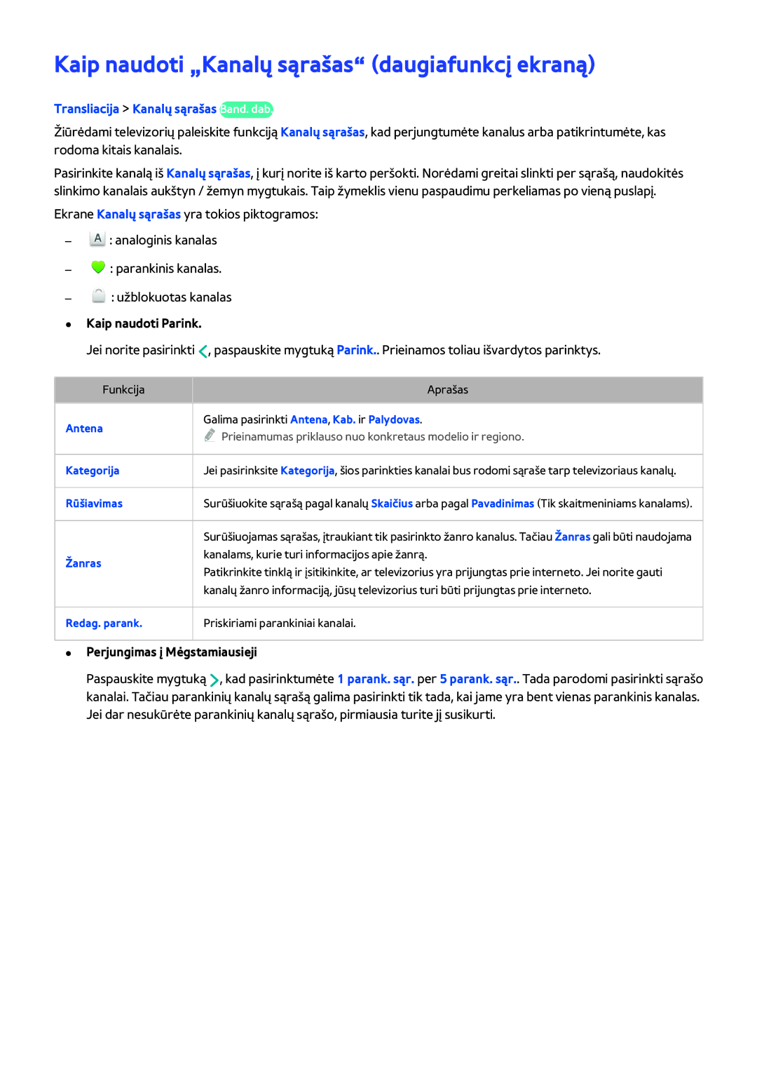 Samsung UE50H5373SSXZG manual Kaip naudoti „Kanalų sąrašas daugiafunkcį ekraną, Transliacija Kanalų sąrašas Band. dab 