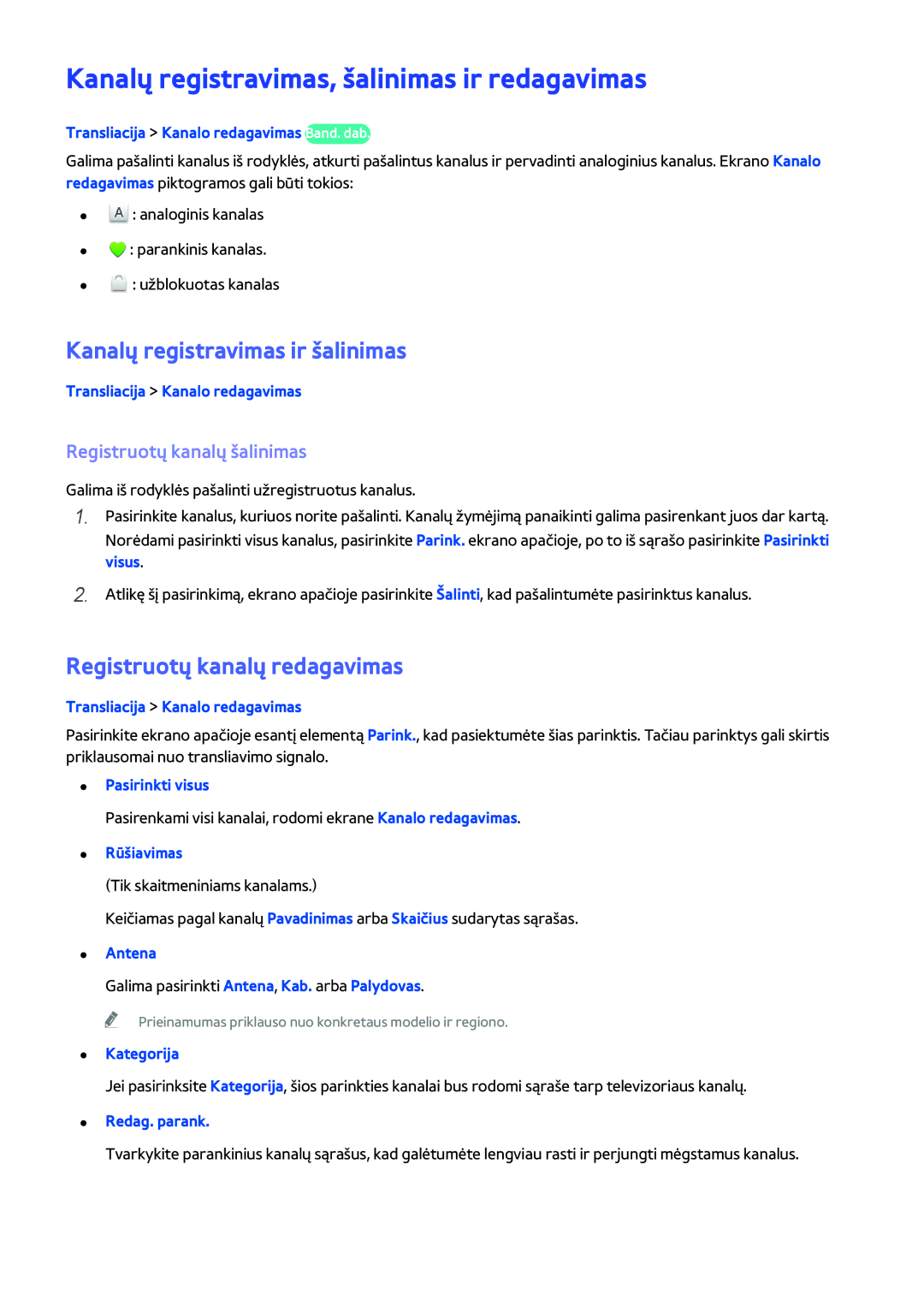 Samsung UE50H5303AWXXH, UE40H6203AWXXH Kanalų registravimas, šalinimas ir redagavimas, Kanalų registravimas ir šalinimas 