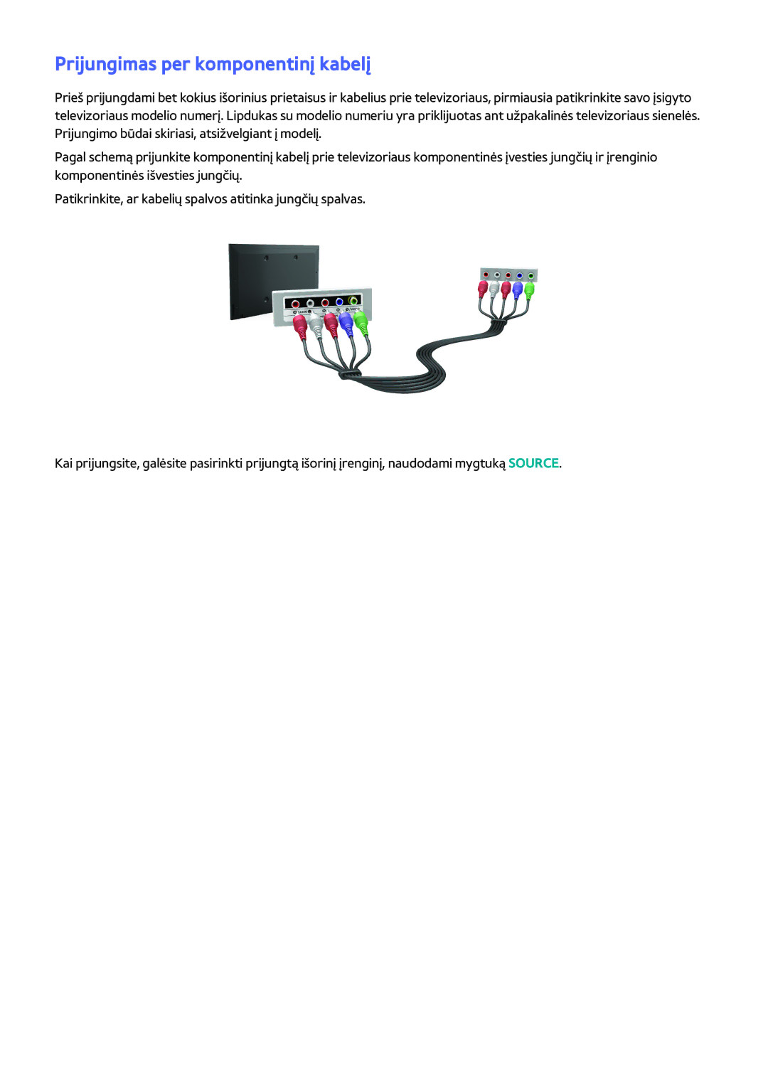 Samsung UE55H6273SSXZG, UE40H6203AWXXH, UE32H5303AWXXH, UE40H5303AWXXH, UE46H5303AWXXH Prijungimas per komponentinį kabelį 