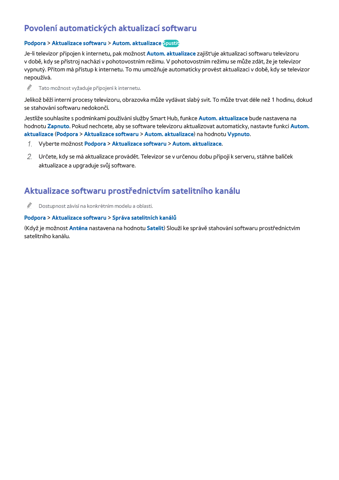 Samsung UE46H5303AWXXH Povolení automatických aktualizací softwaru, Podpora Aktualizace softwaru Správa satelitních kanálů 