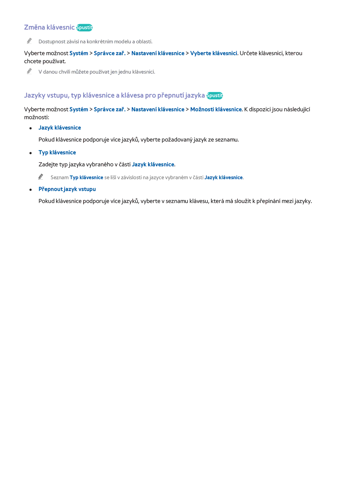 Samsung UE58H5203AWXZF, UE40H6203AWXXH, UE55H6273SSXZG manual Změna klávesnic Spustit, Typ klávesnice, Přepnout jazyk vstupu 