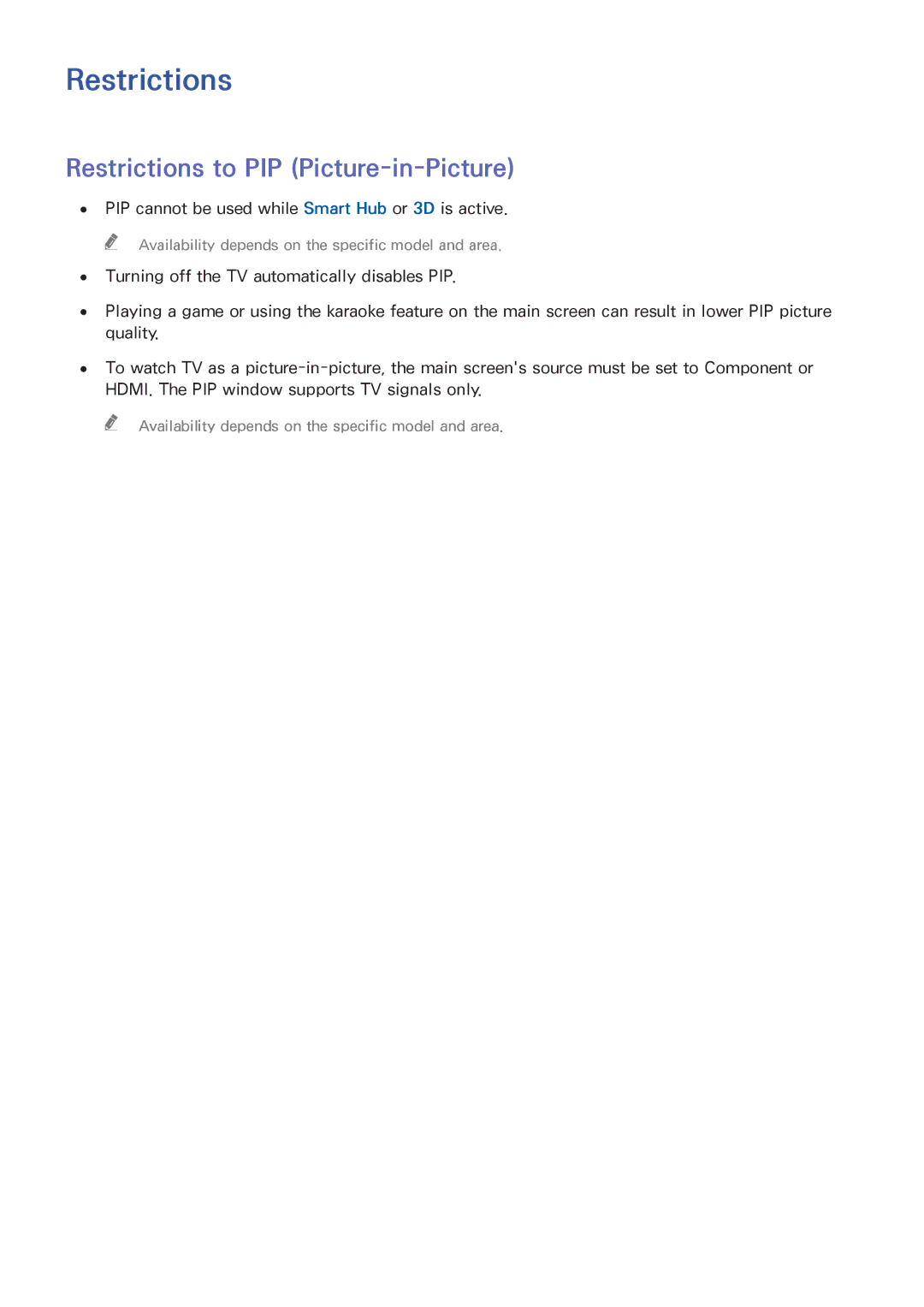 Samsung UE48H4273SSXZG, UE40H6203AWXXH, UE55H6273SSXZG, UE58J5200AWXXH manual Restrictions to PIP Picture-in-Picture 