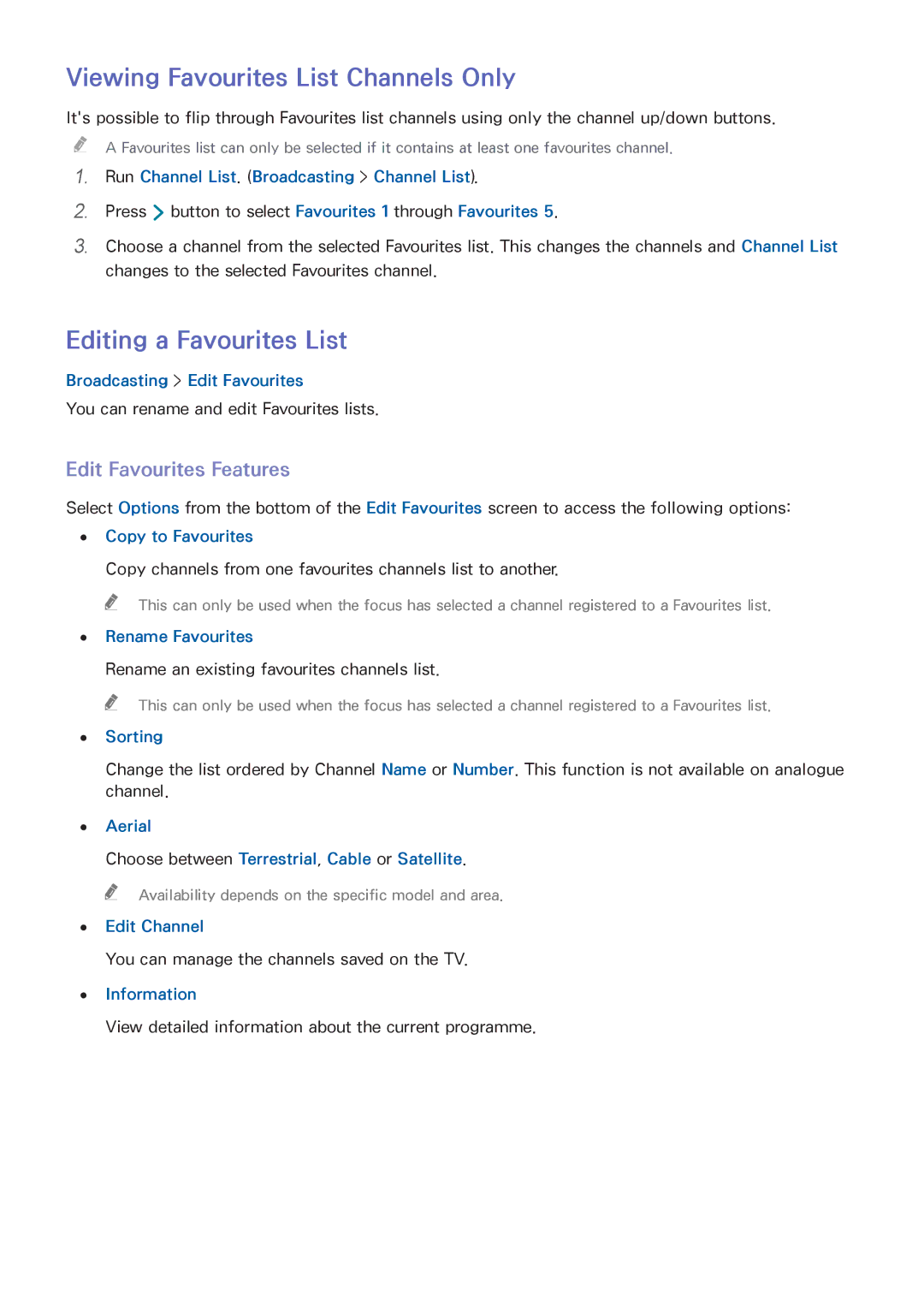 Samsung UE40H6203AKXXU manual Viewing Favourites List Channels Only, Editing a Favourites List, Edit Favourites Features 