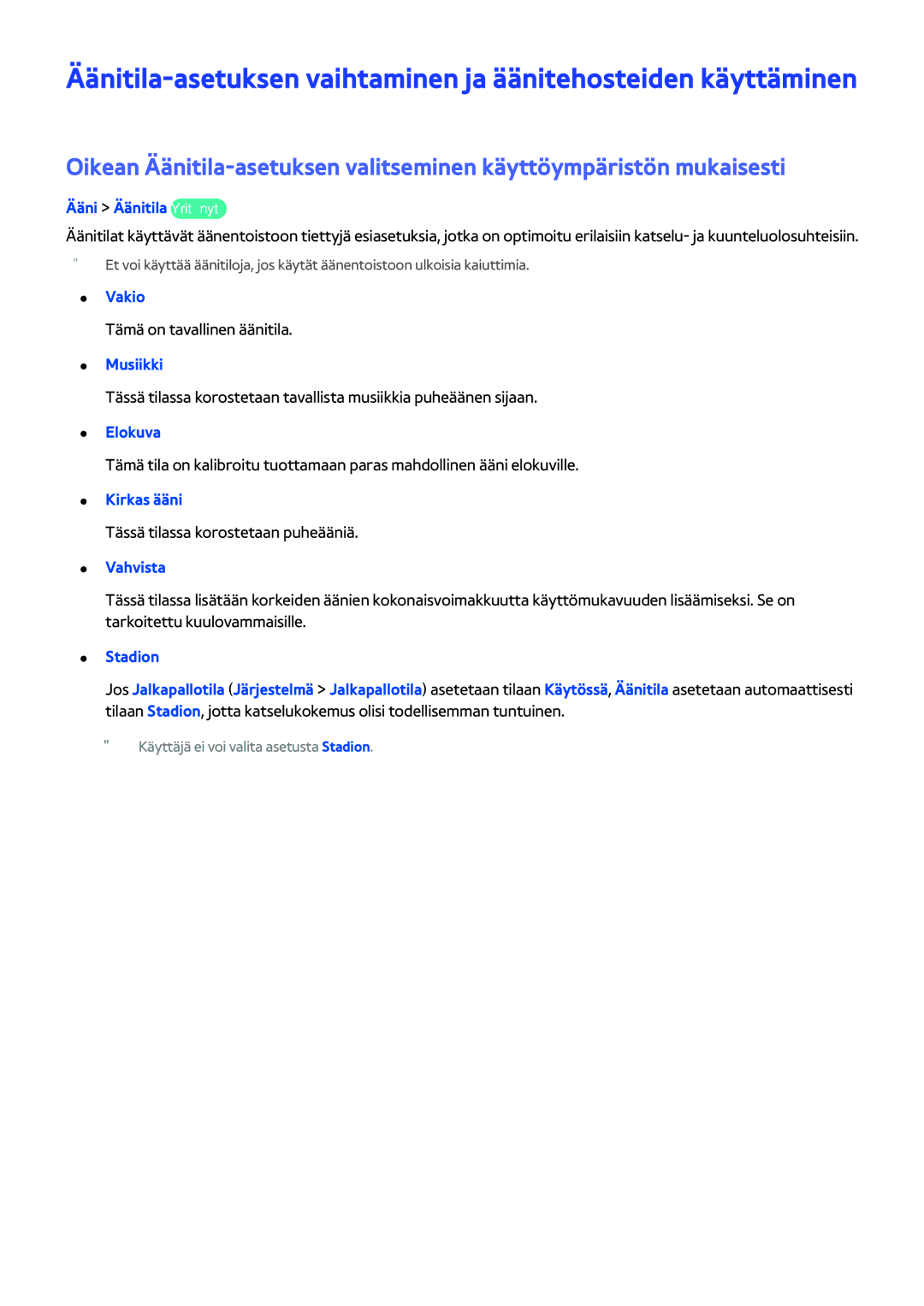 Samsung UE40H6204AKXXE, UE40H5204AKXXE, UE40H5304AKXXE manual Ääni Äänitila Yritä nyt, Musiikki, Kirkas ääni, Vahvista 