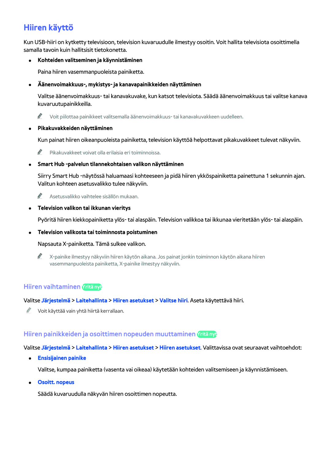 Samsung UE46H6204AKXXE, UE40H6204AKXXE, UE40H5204AKXXE manual Hiiren käyttö, Hiiren vaihtaminen Yritä nyt, Osoitt. nopeus 