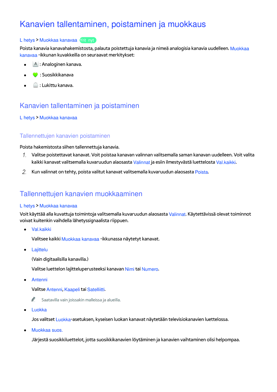 Samsung UE58J5205AKXXE manual Kanavien tallentaminen, poistaminen ja muokkaus, Kanavien tallentaminen ja poistaminen 