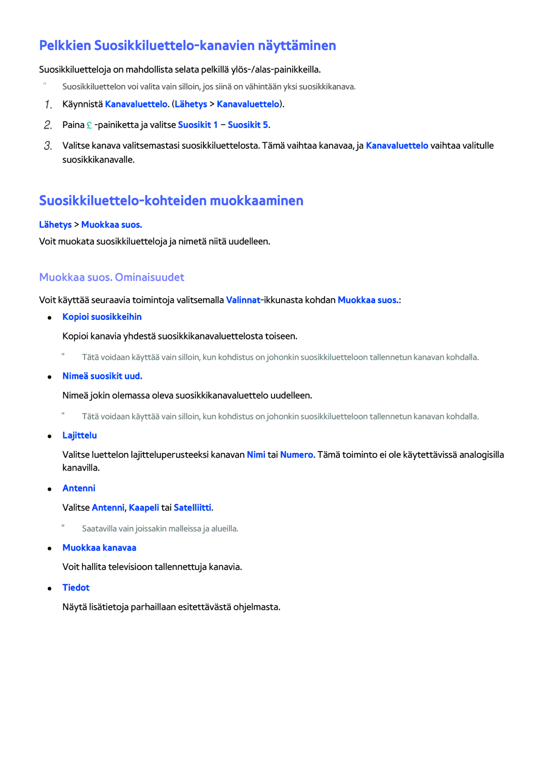 Samsung UE60H6204AKXXE manual Pelkkien Suosikkiluettelo-kanavien näyttäminen, Suosikkiluettelo-kohteiden muokkaaminen 