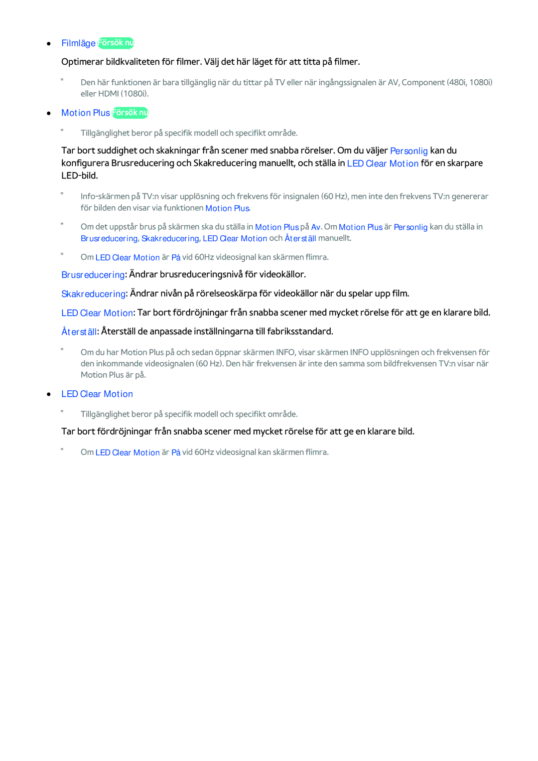 Samsung UE55H6204AKXXE, UE40H6204AKXXE, UE40H5204AKXXE manual Filmläge Försök nu, Motion Plus Försök nu, LED Clear Motion 