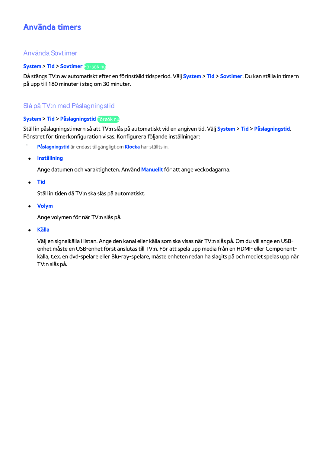 Samsung UE55H6204AKXXE, UE40H6204AKXXE, UE40H5204AKXXE manual Använda timers, Använda Sovtimer, Slå på TVn med Påslagningstid 