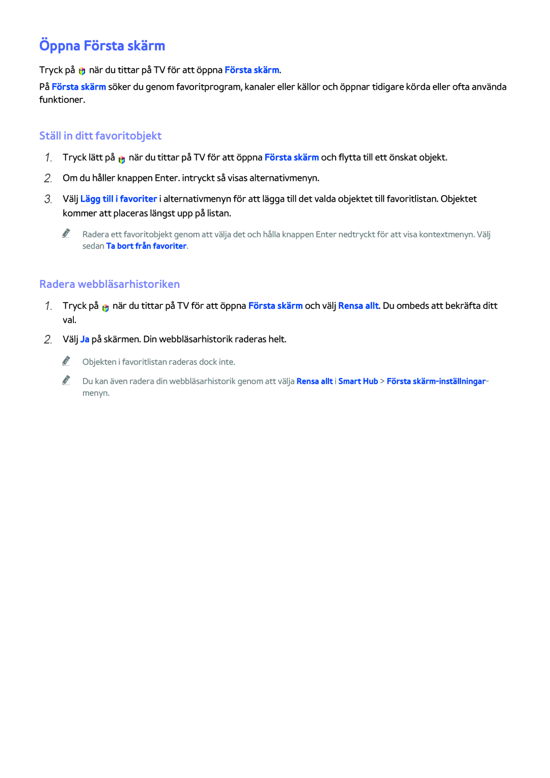 Samsung UE50H5304AKXXE, UE40H6204AKXXE manual Öppna Första skärm, Ställ in ditt favoritobjekt, Radera webbläsarhistoriken 
