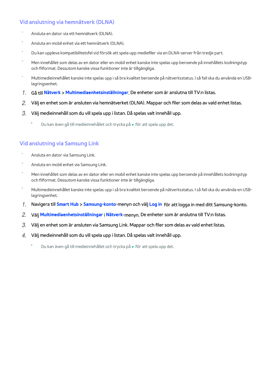 Samsung UE46H6204AKXXE, UE40H6204AKXXE, UE40H5204AKXXE Vid anslutning via hemnätverk Dlna, Vid anslutning via Samsung Link 