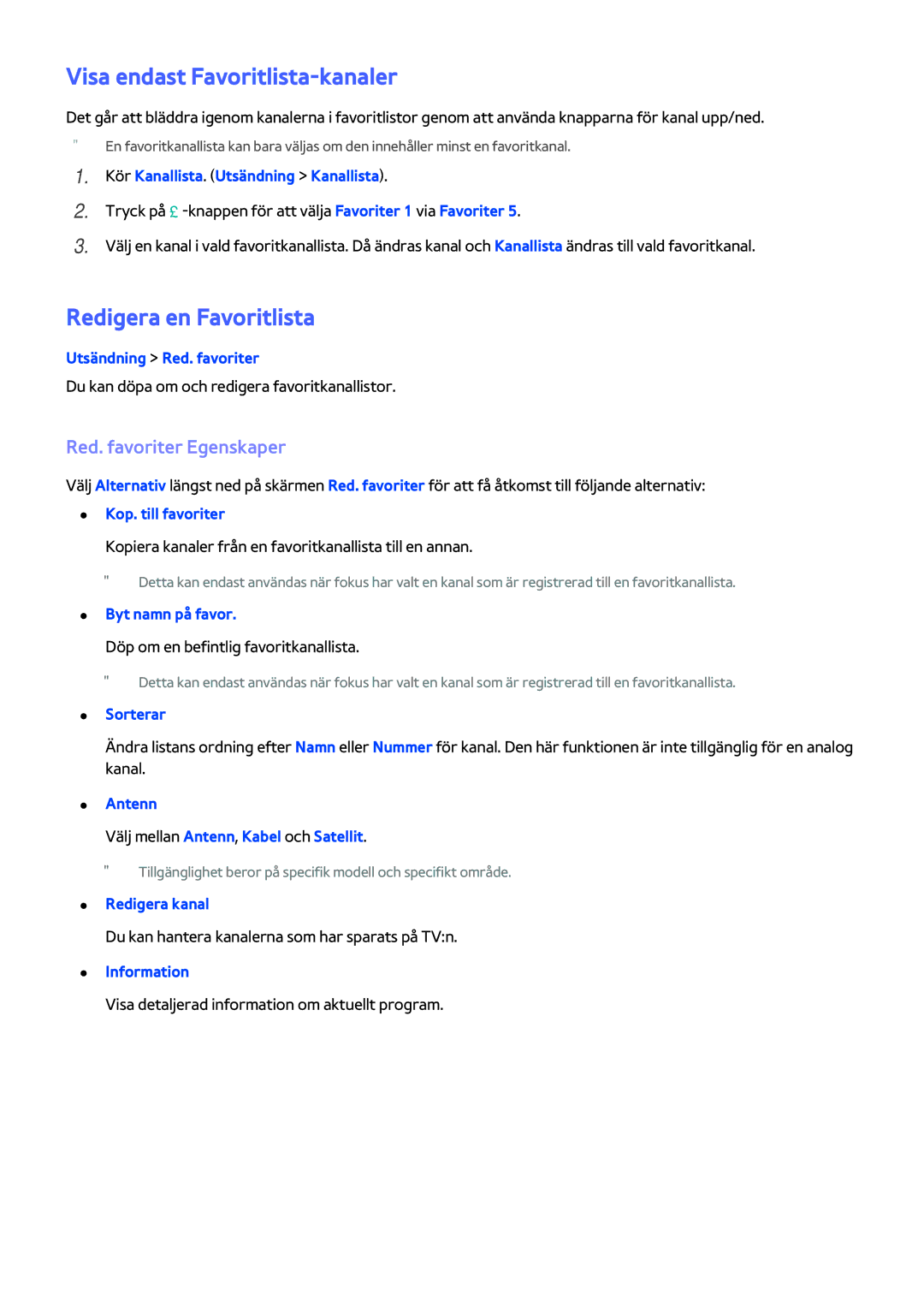 Samsung UE60H6204AKXXE manual Visa endast Favoritlista-kanaler, Redigera en Favoritlista, Red. favoriter Egenskaper 