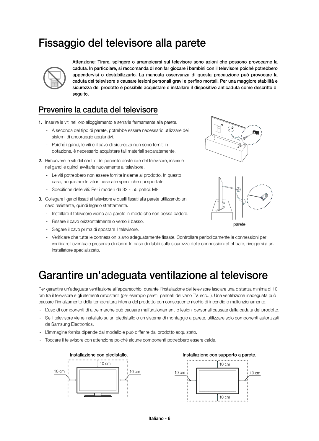 Samsung UE40H6410SDXZT manual Fissaggio del televisore alla parete, Garantire unadeguata ventilazione al televisore 