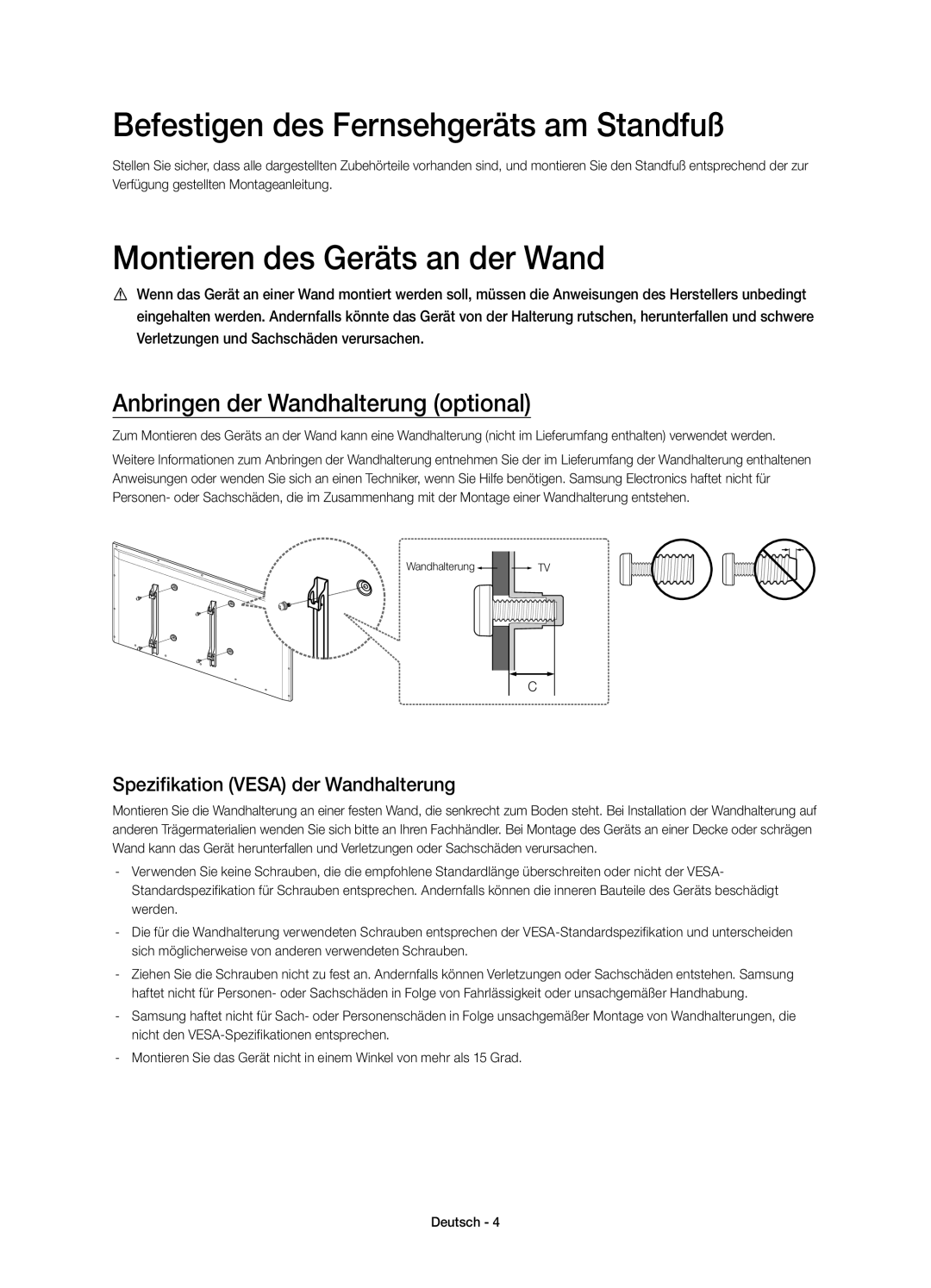 Samsung UE40H6410SDXZT, UE48H6410SDXZT manual Befestigen des Fernsehgeräts am Standfuß, Montieren des Geräts an der Wand 