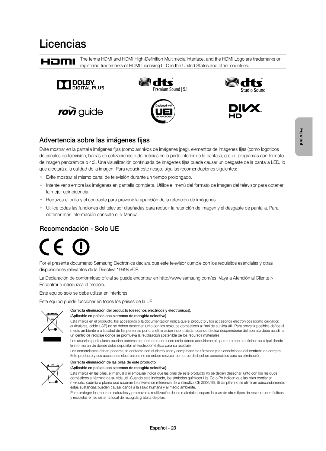 Samsung UE48H6410SSXXC manual Licencias, Advertencia sobre las imágenes fijas, Recomendación Solo UE, La mejor coincidencia 